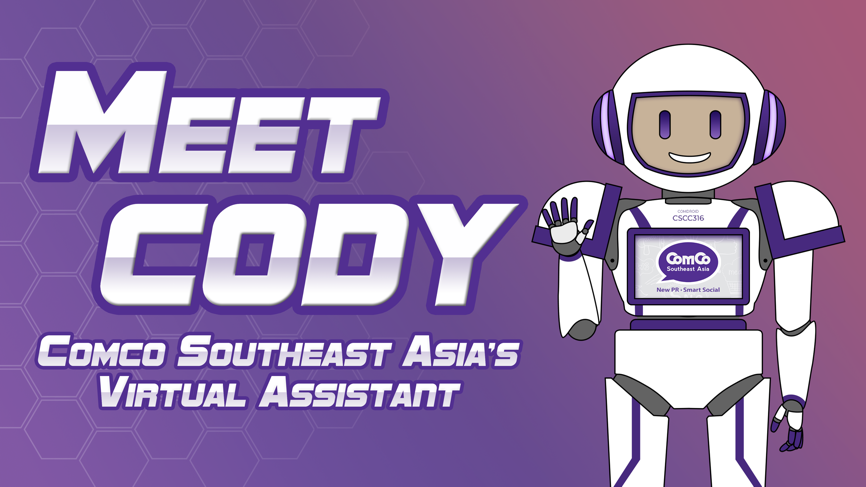 Meet Cody – ComCo Southeast Asia’s Virtual Assistant