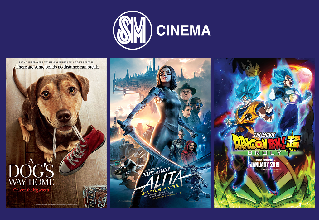 SM Cinema features heroes in movies with “A Dog's Way Home”, “Alita: Battle  Angel” and “Dragon Ball Super: Broly”!