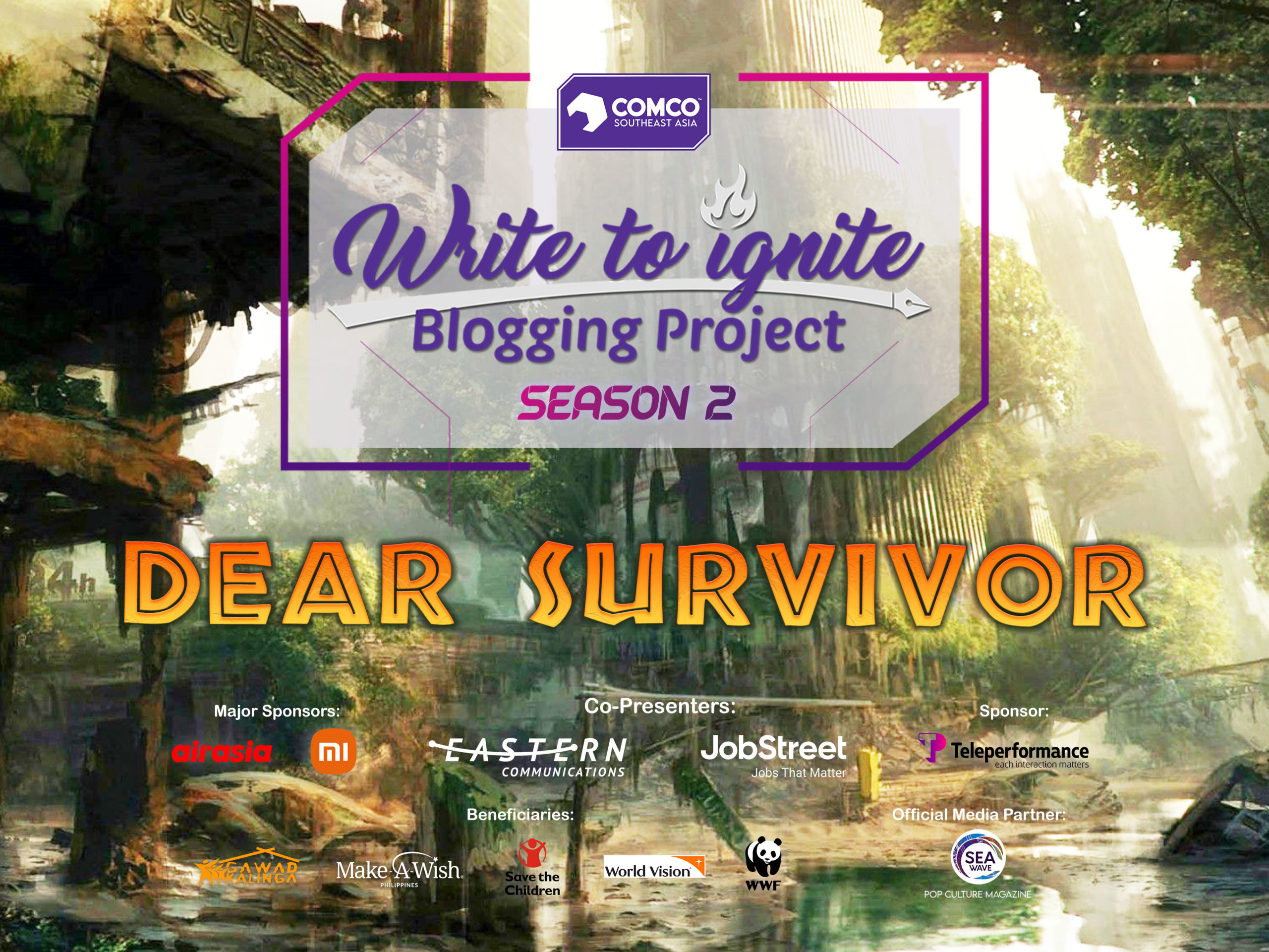 Write to Ignite Blogging Project Season 2 Dear Survivor ComCo Southeast Asia