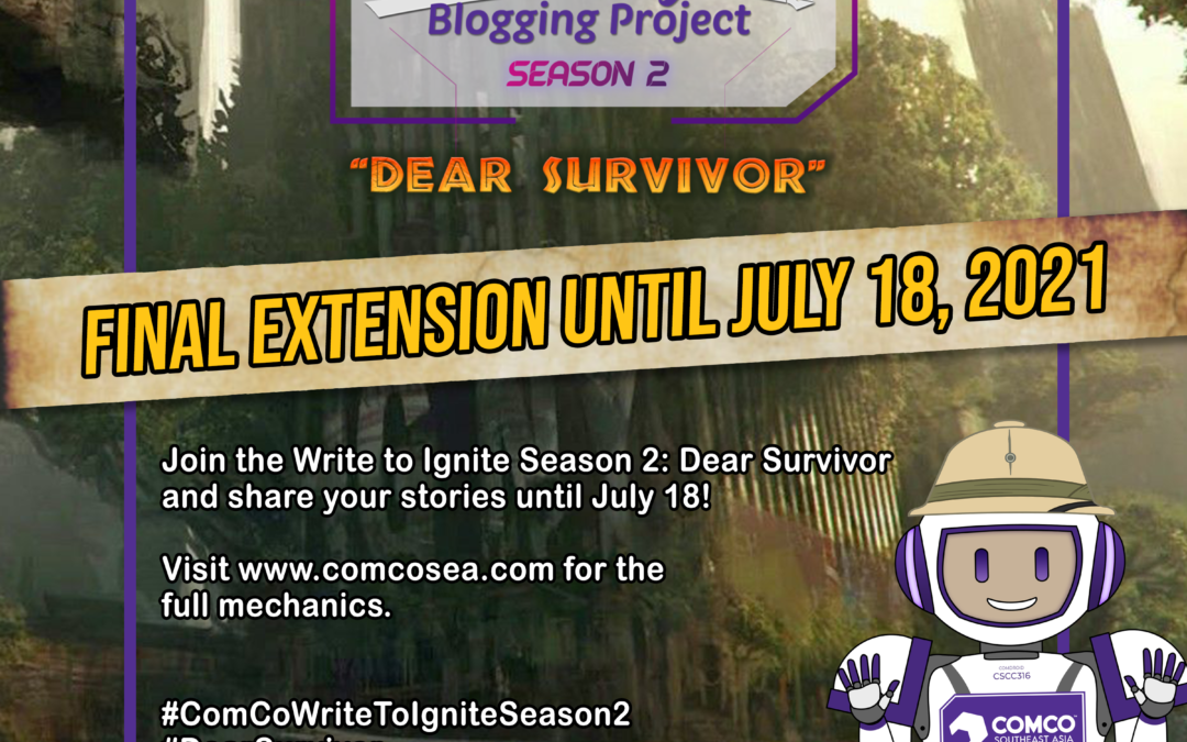 “Write to Ignite Season 2: Dear Survivor” announces final extension until July 18, 2021