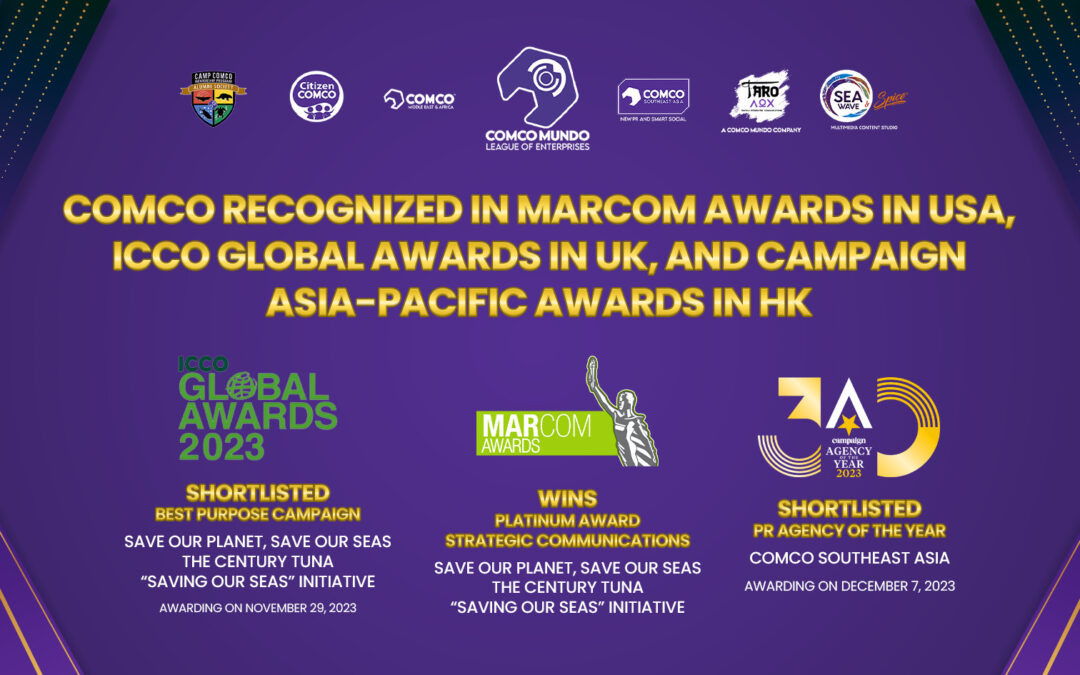 COMCO recognized in MarCom awards in USA, ICCO Global Awards in UK, and Campaign Asia-Pacific Awards in HK